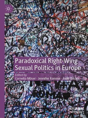 cover image of Paradoxical Right-Wing Sexual Politics in Europe